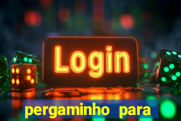 pergaminho para escrever dentro